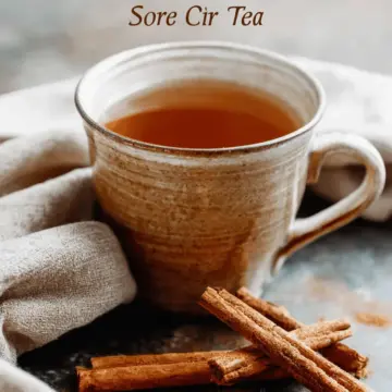 Cinnamon Sore Throat Tea
